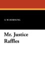 Mr. Justice Raffles - Book