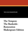 The Tempest : The Bankside-Restoration Shakespeare Edition - Book