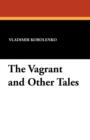 The Vagrant and Other Tales - Book