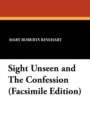 Sight Unseen and the Confession (Facsimile Edition) - Book