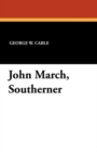 John March, Southerner - Book