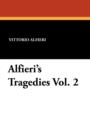 Alfieri's Tragedies Vol. 2 - Book