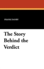 The Story Behind the Verdict - Book