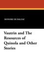Vautrin and the Resources of Quinola and Other Stories - Book