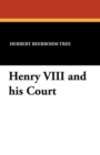 Henry VIII and His Court - Book