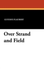 Over Strand and Field - Book