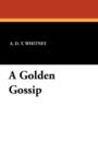 A Golden Gossip - Book