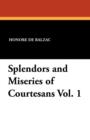 Splendors and Miseries of Courtesans Vol. 1 - Book