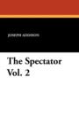 The Spectator Vol. 2 - Book