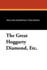 The Great Hoggarty Diamond, Etc. - Book