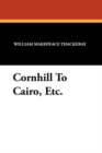 Cornhill to Cairo, Etc. - Book