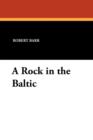 A Rock in the Baltic - Book