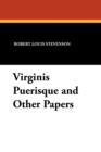 Virginis Puerisque and Other Papers - Book