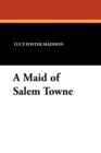 A Maid of Salem Towne - Book