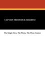 The King's Own, the Pirate, the Three Cutters - Book