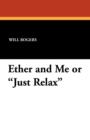 Ether and Me or Just Relax - Book