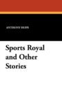 Sports Royal and Other Stories - Book