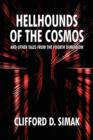 Hellhounds of the Cosmos and Other Tales from the Fourth Dimension - Book