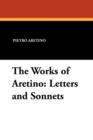 The Works of Aretino : Letters and Sonnets - Book