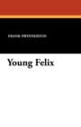 Young Felix - Book