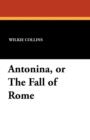 Antonina, or the Fall of Rome - Book