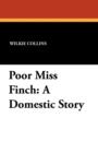 Poor Miss Finch : A Domestic Story - Book