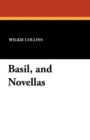 Basil, and Novellas - Book