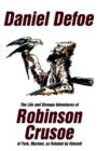 The Life and Strange Adventures of Robinson Crusoe, of York, Mariner, as Related by Himself - Book