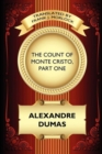 The Count of Monte Cristo, Part One : The Betrayal of Edmond Dantes: A Play in Five Acts - Book