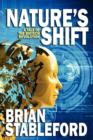 Nature's Shift : A Tale of the Biotech Revolution - Book