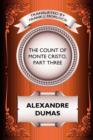 The Count of Monte Cristo, Part Three : The Rise of Monte Cristo: A Play in Five Acts - Book