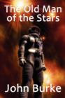 The Old Man of the Stars : Two Classic Science Fiction Tales - Book