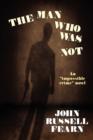 The Man Who Was Not : A Crime Novel - Book