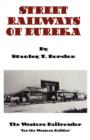 Street Railways of Eureka - Book