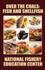 Over the Coals : Fish and Shellfish - Book