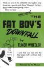 The Fat Boy's Downfall and How Elmer Learned to Keep It Off - Book