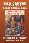 Dan Carter and the Great Carved Face - Book