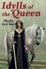 The Idylls of the Queen : A Tale of Queen Guenevere - Book