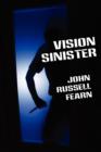 Vision Sinister : A Scientific Detective Thriller - Book
