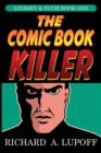 The Comic Book Killer : The Lindsey & Plum Detective Series, Book One - Book