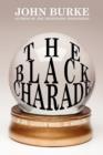 The Black Charade : A Dr. Caspian Novel of Horror - Book