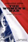 The Women's War : A Play in Five Acts - Book