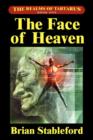 The Face of Heaven : The Realms of Tartarus, Book One - Book