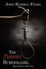 The Murdered Schoolgirl : A Classic Crime Novel: Black Maria, Book Two - Book