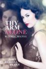 Thy Arm Alone : A Classic Crime Novel: Black Maria, Book Four - Book