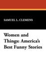 Women and Things : America's Best Funny Stories - Book