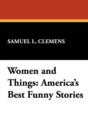 Women and Things : America's Best Funny Stories - Book