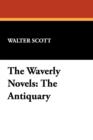 The Waverly Novels : The Antiquary - Book