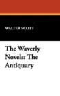 The Waverly Novels : The Antiquary - Book