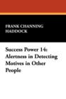 Success Power 14 : Alertness in Detecting Motives in Other People - Book